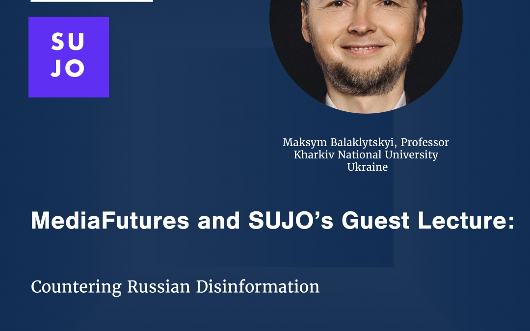 MediaFutures and SUJO Joint Guest Lecture: Countering Russian Disinformation with Maksym Balaklytskyi from Kharkiv National University
