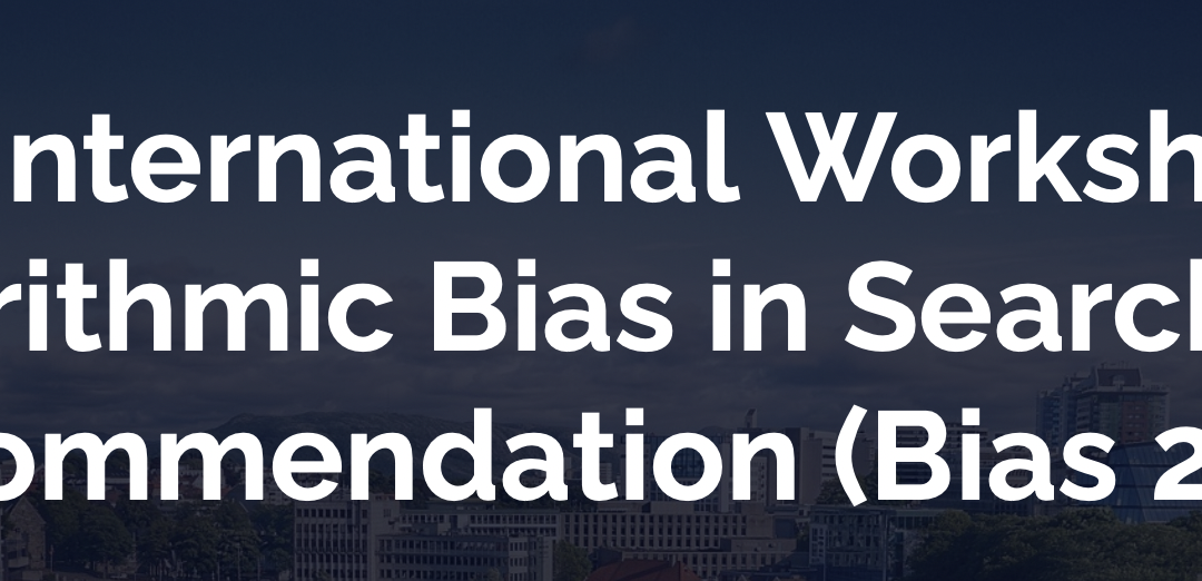 MediaFutures’ WP2 team members to present research paper at the Third International Workshop on Algorithmic Bias in Search and Recommendation