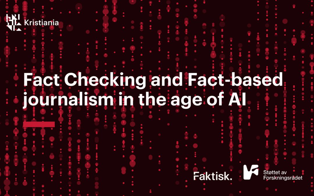 Fact Checking and Fact-based journalism in the age of AI